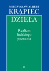 Realizm ludzkiego poznania - Mieczysław Albert Krąpiec OP