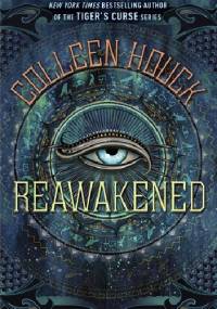 Reawakened - Colleen Houck