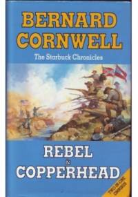 REBEL & COPPERHEAD - Bernard Cornwell
