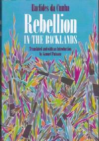 Rebellion in the Backlands - Euclides da Cunha