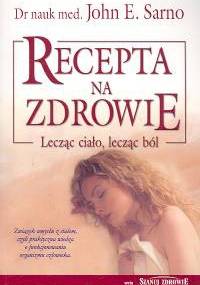 Recepta na zdrowie - John E. Sarno