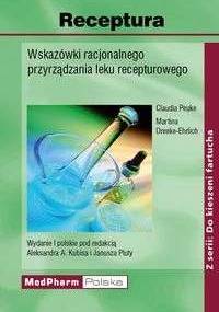 Receptura. Wskazówki racjonalnego przyrządzania leku recepturowego