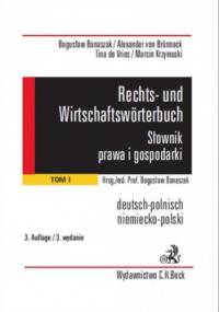 Rechts- und Wirtschaftswörterbuch. Słownik prawa i gospodarki. Tom 1