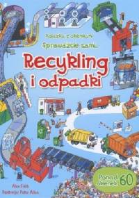 Recykling i odpadki. Książka z okienkami - Alex Frith