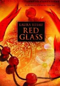 Red Glass - Laura Resau