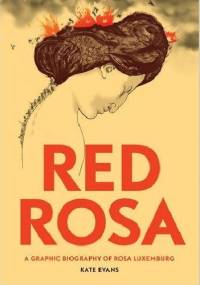 Red Rosa - Kate Evans