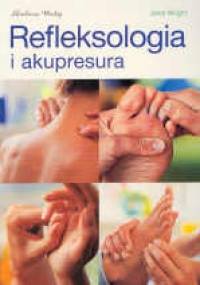 Refleksologia i akupresura - Janet Wright