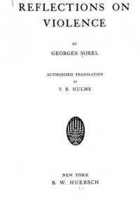 Réflexions sur la violence - Georges Sorel