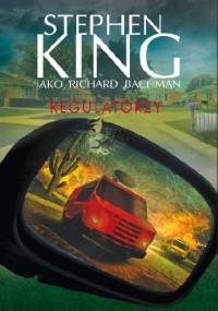 Regulatorzy - Richard Bachman