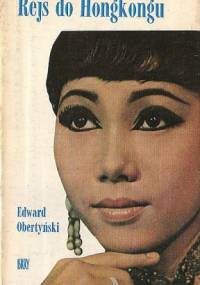 Rejs do Hongkongu - Edward Obertyński