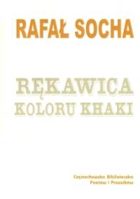 Rękawica koloru khaki - Rafał Socha