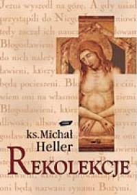 Rekolekcje - Michał Heller