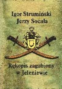 Rękopis zagubiony w Jeleniewie - Igor Strumiński, Jerzy Socała