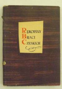 Rękopisy Braci Czeskich - Jerzy Śliziński