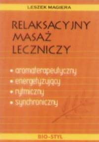 Relaksacyjny masaż leczniczy - Leszek Magiera