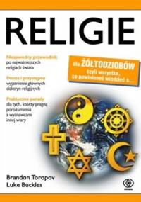 Religie dla żółtodziobów - Luke Buckles, Brandon Toporov