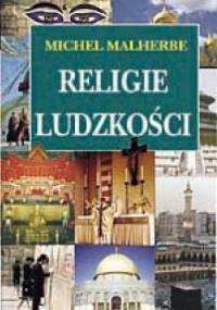 Religie ludzkości - Michel Malherbe