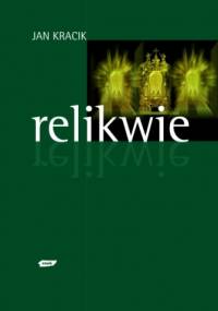 Relikwie - Jan Kracik