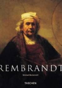Rembrandt 1606 - 1669. Tajemnica objawionej formy - Michael Bockmühl