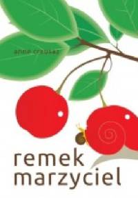 Remek marzyciel - Anne Crausaz