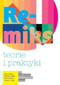 Remiks. Teorie i praktyki