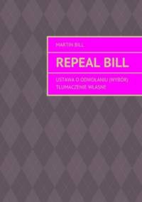 Repeal bill - Bill Martin