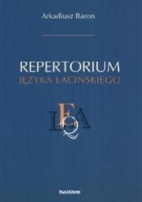 Repertorium jezyka łacińskiego - Arkadiusz Baron
