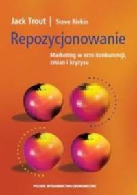 Repozycjonowanie - Jack Trout, Steve Rivkin