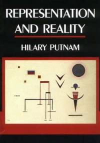Representation and Reality - Hilary Putnam