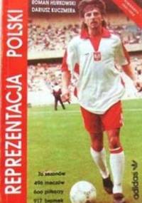 Reprezentacja Polski 1920-1990 - Roman Hurkowski, Dariusz Kuczmera