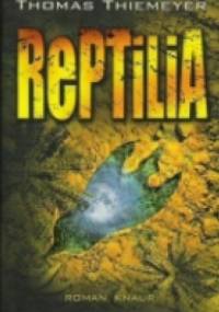 Reptilia - Thomas Thiemeyer