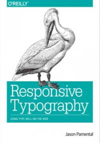 Responsive Typography. Using Type Well on the Web - Pamental Jason