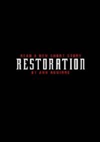 Restoration - Ann Aguirre