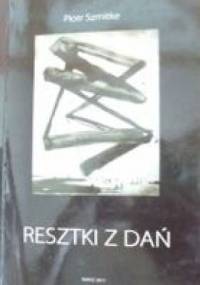 Resztki z dań - Piotr Schmidtke