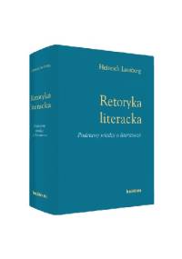Retoryka literacka. Podstawy wiedzy o literaturze - Heinrich Lausberg