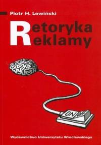 Retoryka reklamy - Piotr Lewiński