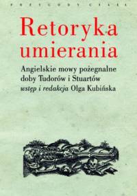 Retoryka umierania - Olga Kubińska