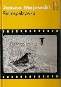 Retrospektywka - Janusz Majewski