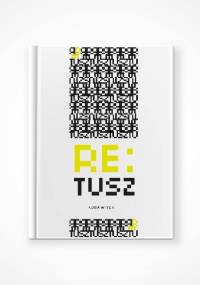 Re:tusz - Kuba Witek