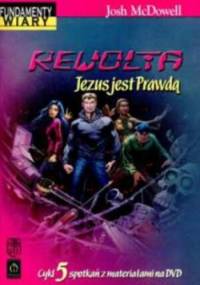 Rewolta. Jezus jest Prawdą - Josh McDowell