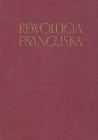Rewolucja francuska - Albert Mathiez