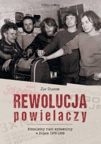 Rewolucja powielaczy - Jan Olaszek