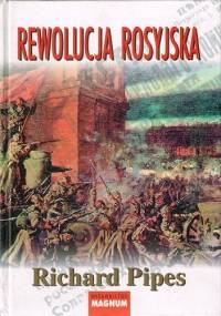 Rewolucja rosyjska - Richard Pipes