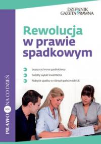 Rewolucja w prawie spadkowym - Słowik Patryk