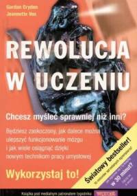Rewolucja w uczeniu - Dryden Gordon,  Vos Jeanette