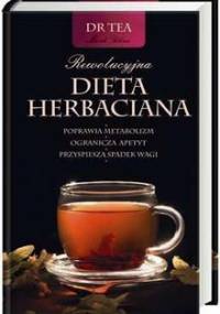 Rewolucyjna dieta herbaciana - Mark Ukra