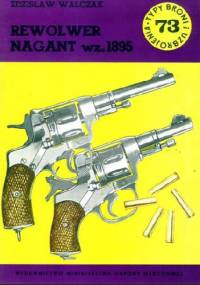 Rewolwer Nagant wz. 1895 - Zdzisław Walczak