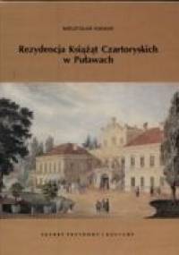 Rezydencja Czartoryskich w Puławach - Mieczysław Kseniak