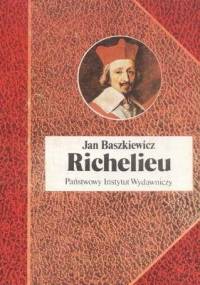 Richelieu - Jan Baszkiewicz
