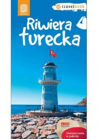 Riwiera turecka. Travelbook. Wydanie 1 - Witold Korsak
